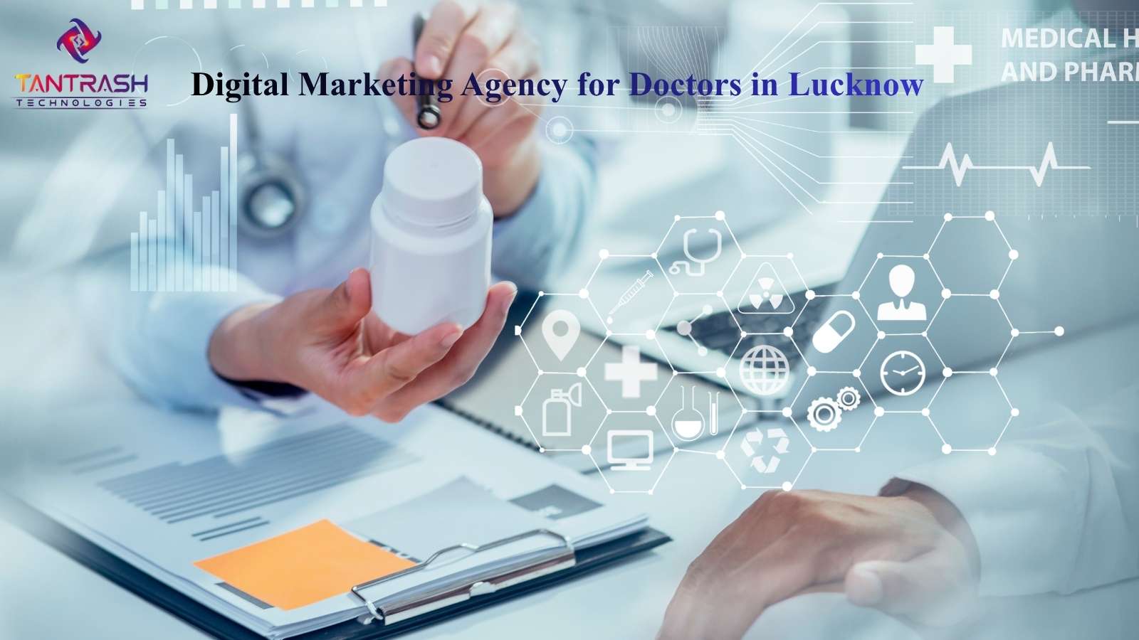 Digital Marketing Agency for Doctors in Lucknow – Powered by Tantrash Technologies