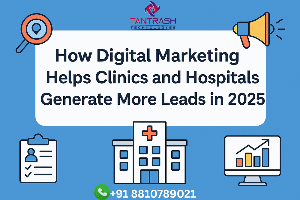 How Digital Marketing Can Help Clinics and Hospitals Get More Patients in 2026