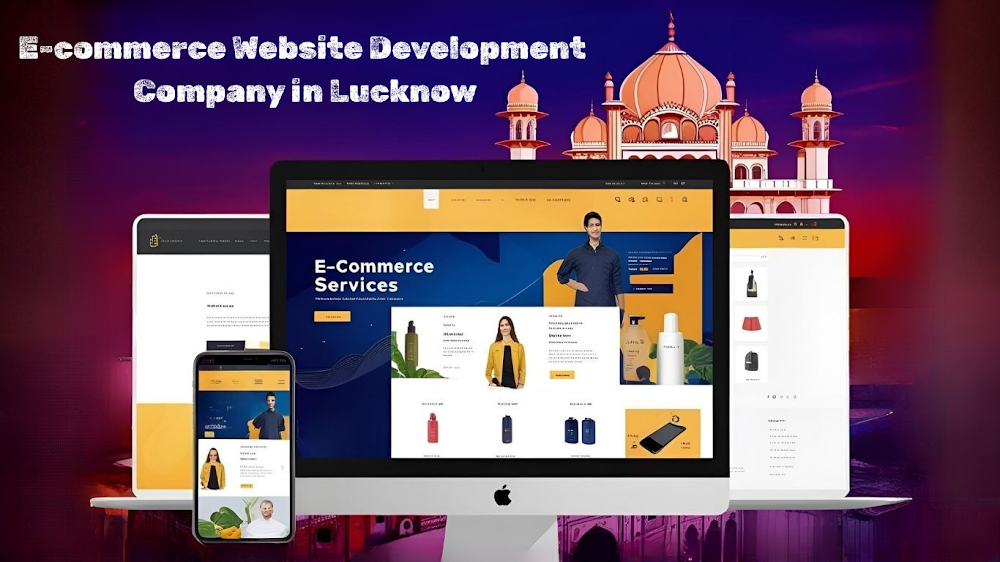 Build Your Online Store with the Best E-commerce Website Development Company in Lucknow